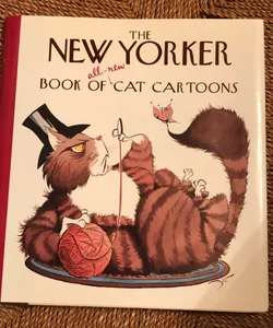 The New Yorker Book of All-New Cat Cartoons