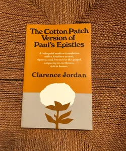 The cotton patch version of Paul’s Epistles to