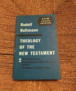 Theology of the New Testament 