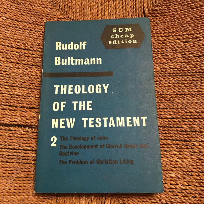 Theology of the New Testament 