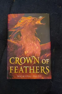 Crown of Feathers *SIGNED**Owlcrate edition*