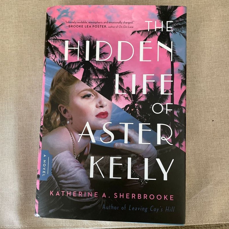 The Hidden Life of Aster Kelly