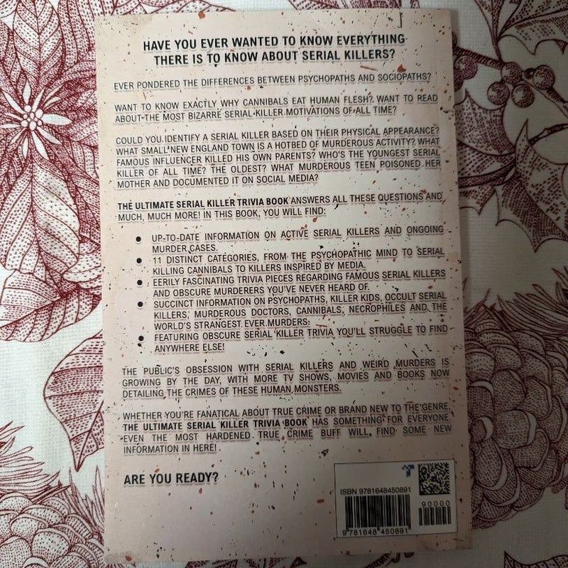 The Ultimate Serial Killer Trivia Book