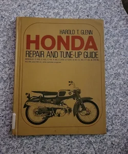 Honda repair and tune up guide for one cylinder motorcycles