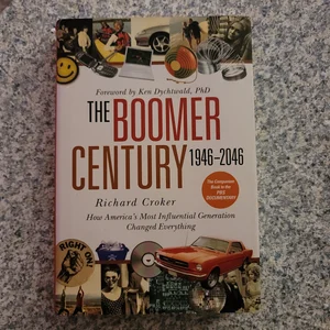 The Boomer Century, 1946-2046