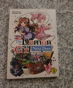 The Demon Girl Next Door Vol. 1