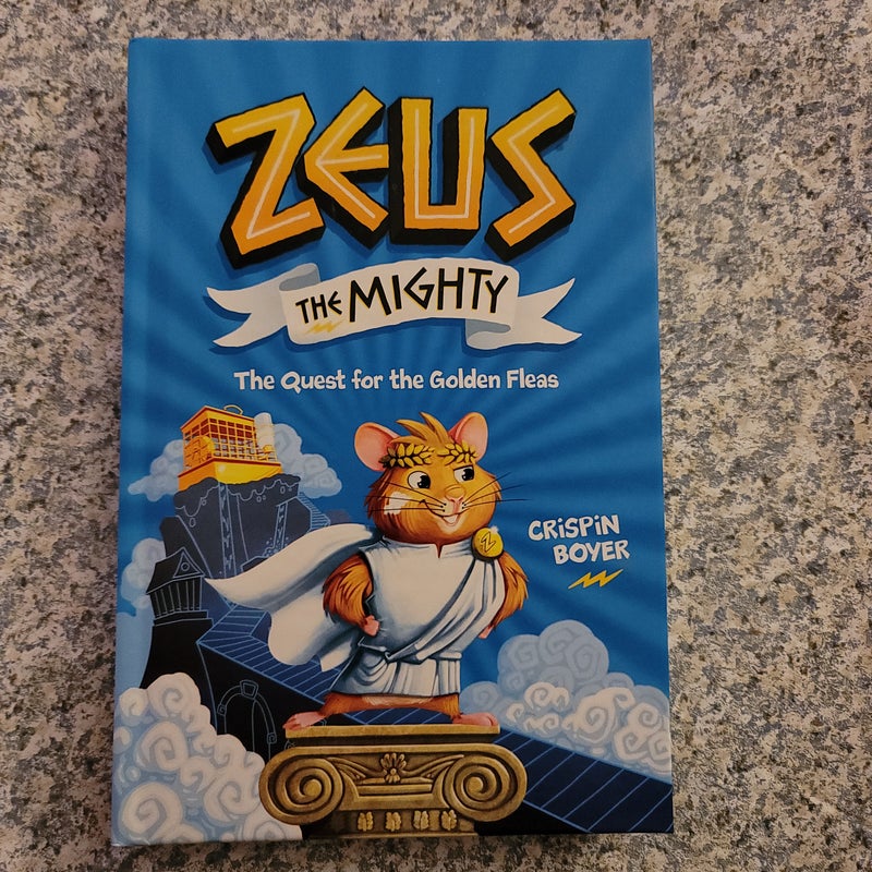 Zeus the Mighty: the Quest for the Golden Fleas (Book 1)