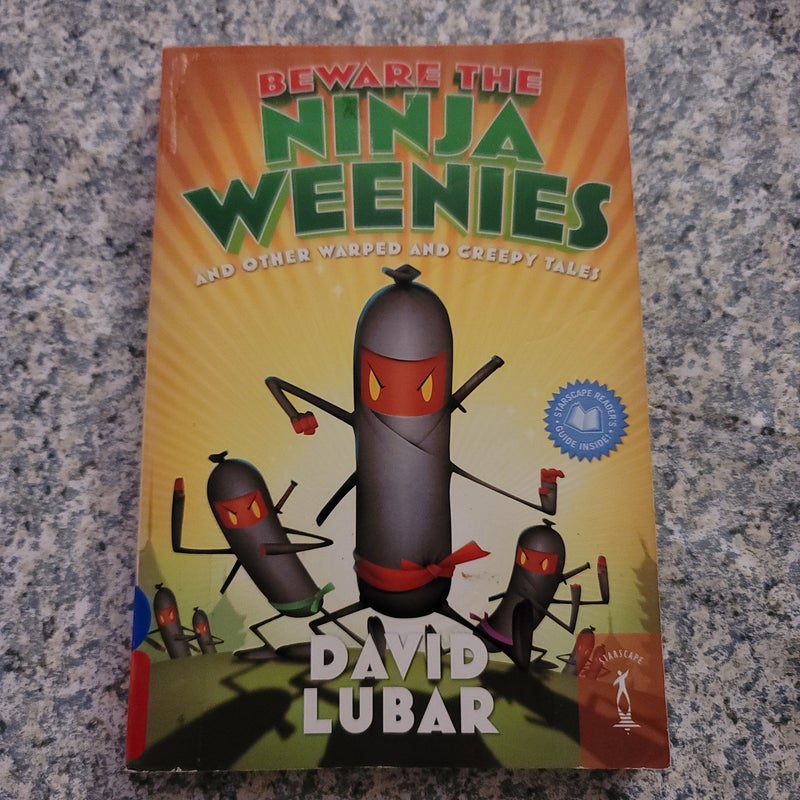 Beware the ninja weenies 