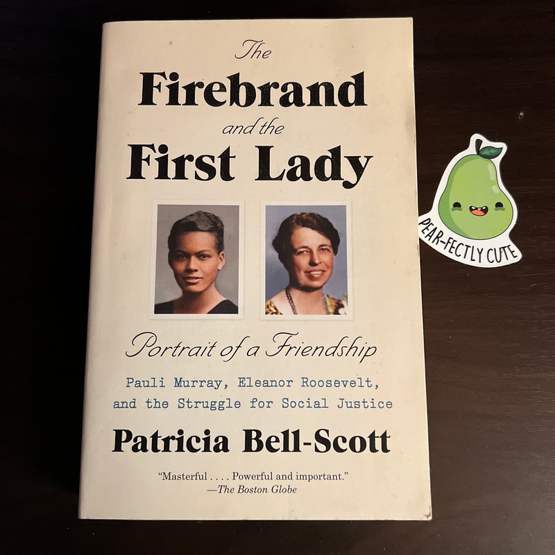 The Firebrand and the First Lady