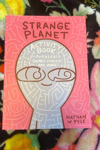 Strange Planet Activity Book
