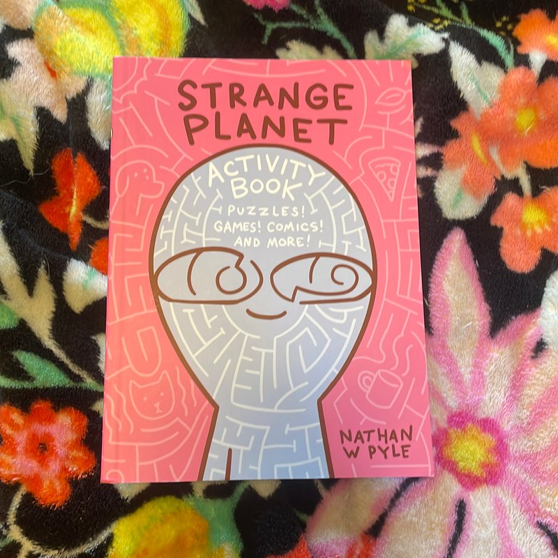 Strange Planet Activity Book