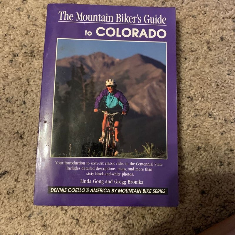 The Mountain Biker's Guide to Colorado