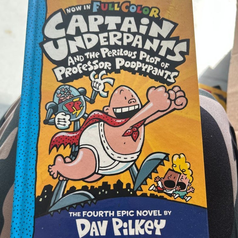 Captain Underpants and the Perilous Plot of Professor Poopypants