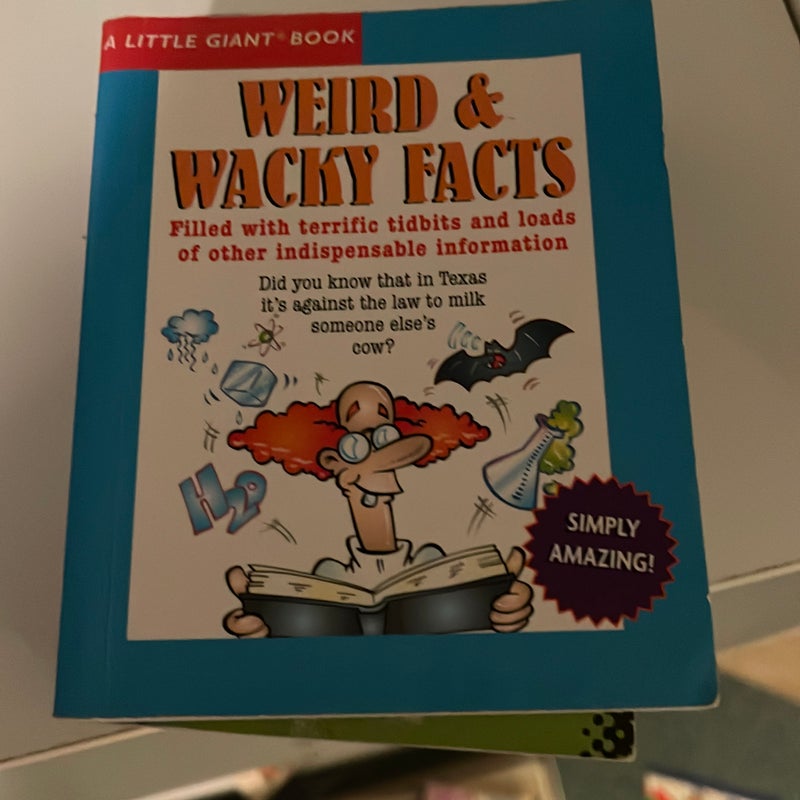 Weird and Wacky Facts