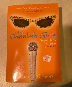 Cheetah Girls, the: Supa Dupa Sparkle!