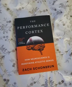 The Performance Cortex