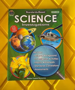 Standards-Based Science Investigations, Grade 3
