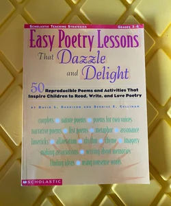 Easy Poetry Lessons That Dazzle and Delight