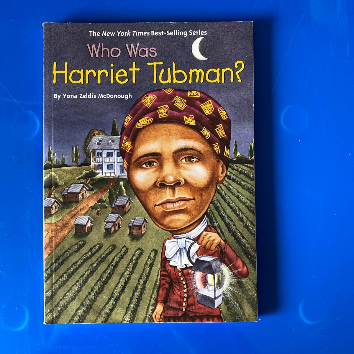 Who Was Harriet Tubman? by Yona Zeldis McDonough, Paperback | Pangobooks