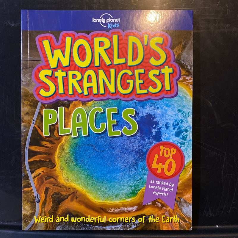 Lonely Planet Kids World's Strangest Places 1
