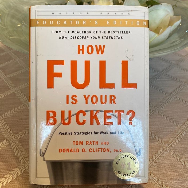 How Full Is Your Bucket? Expanded Educator's Edition