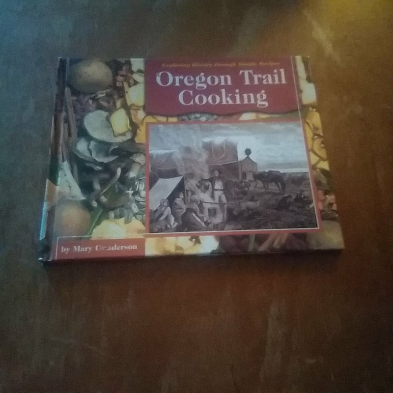 Oregon Trail Cooking