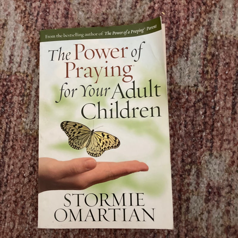 The Power of Praying for Your Adult Children