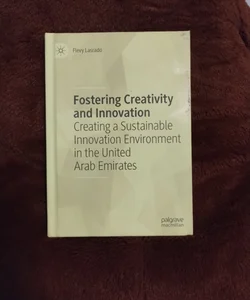 Fostering Creativity and Innovation