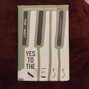 Yes to the Mess