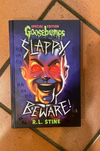 Slappy, Beware! (Goosebumps SlappyWorld Special Edition)