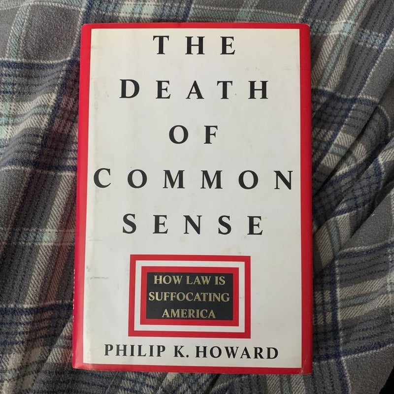 The Death of Common Sense