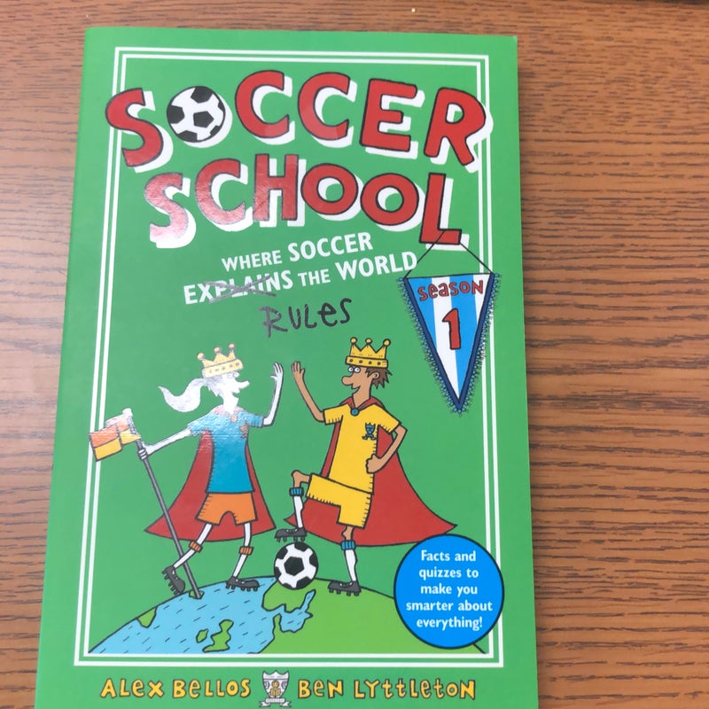 Soccer School Season 1: Where Soccer Explains (Rules) the World