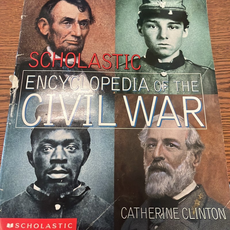 Scholastic Encyclopedia of  the Civil War