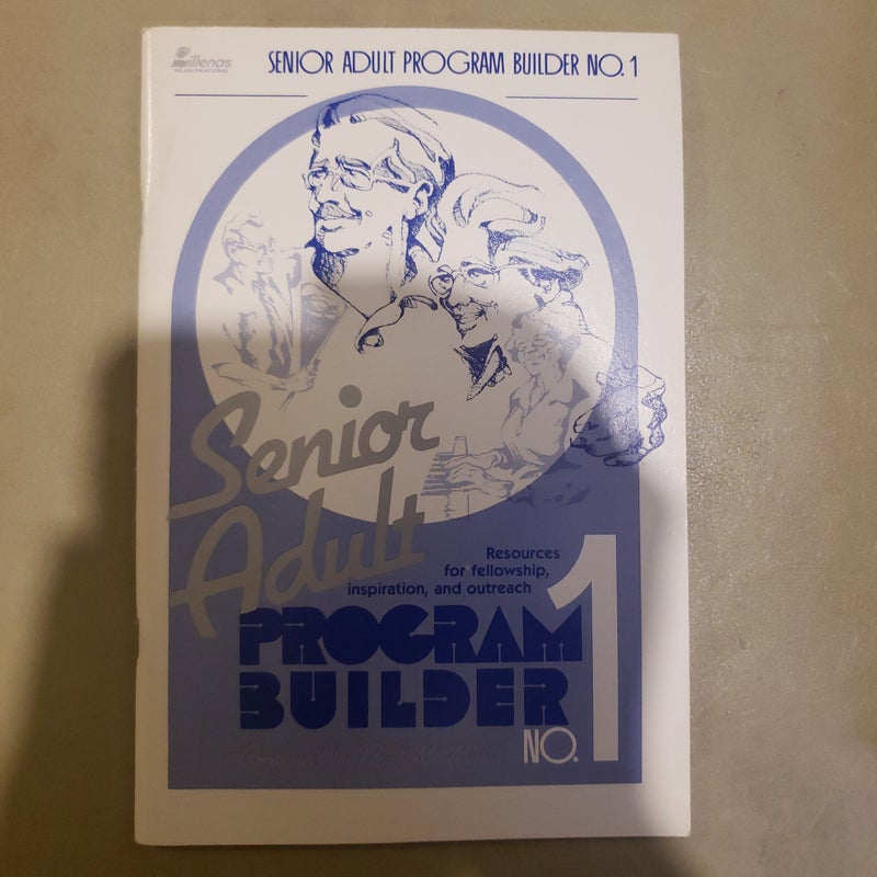 Senior Adult Program Builder No. 1