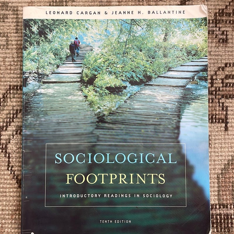 Sociological Footprints 10th ed.