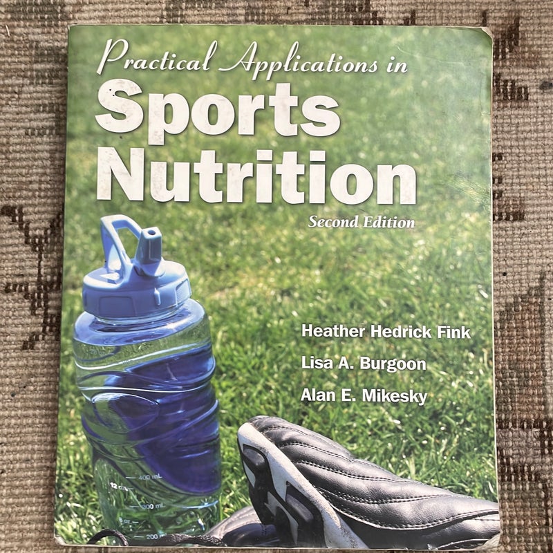 Practical Applications In Sports Nutrition