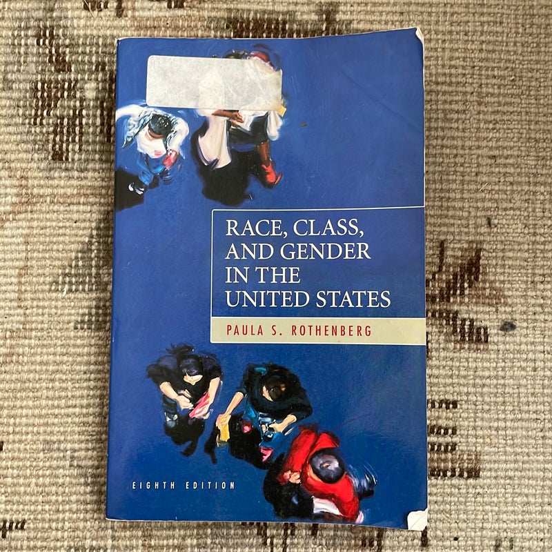 Race,Class and Gender in the United States