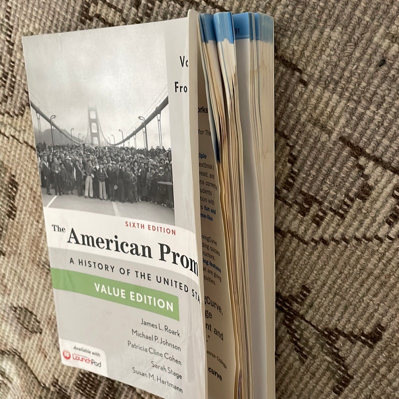 The American Promise, Value Edition, Volume 2 6th ed.