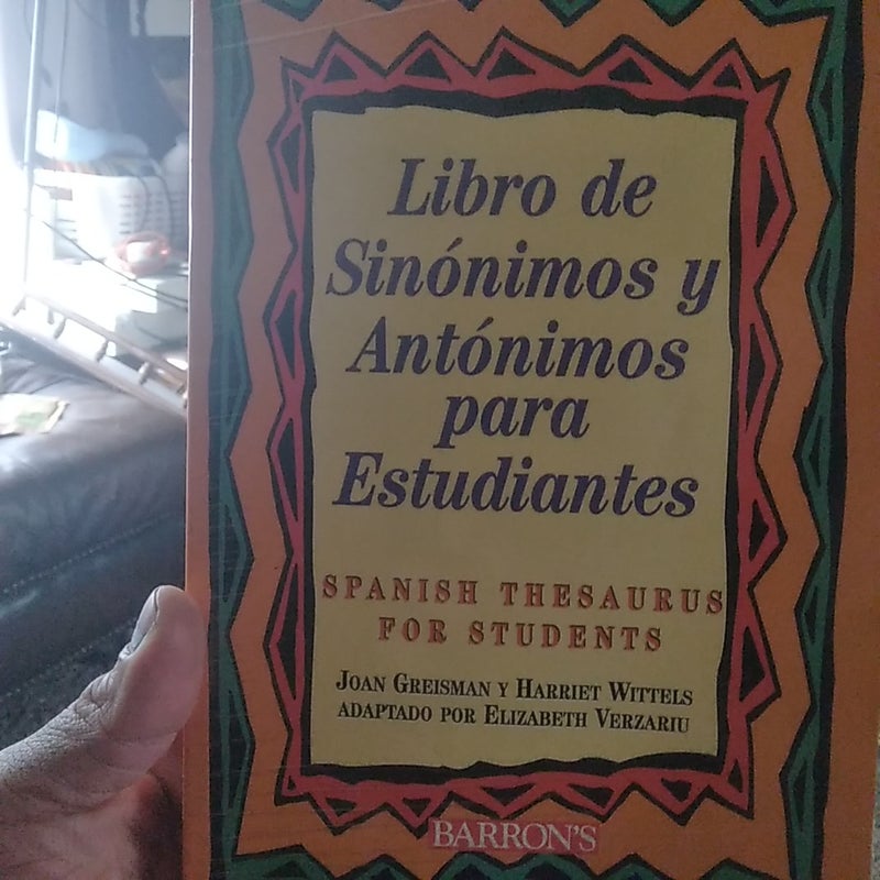Libro de Sinonimos y Antonimos para Estudiantes by Joan Greisman ...
