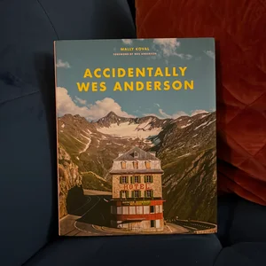 Accidentally Wes Anderson