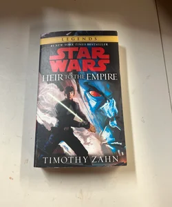 Heir to the Empire: Star Wars Legends (the Thrawn Trilogy)