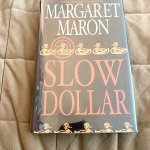 Slow Dollar