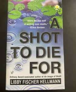 A Shot to Die For signed 285