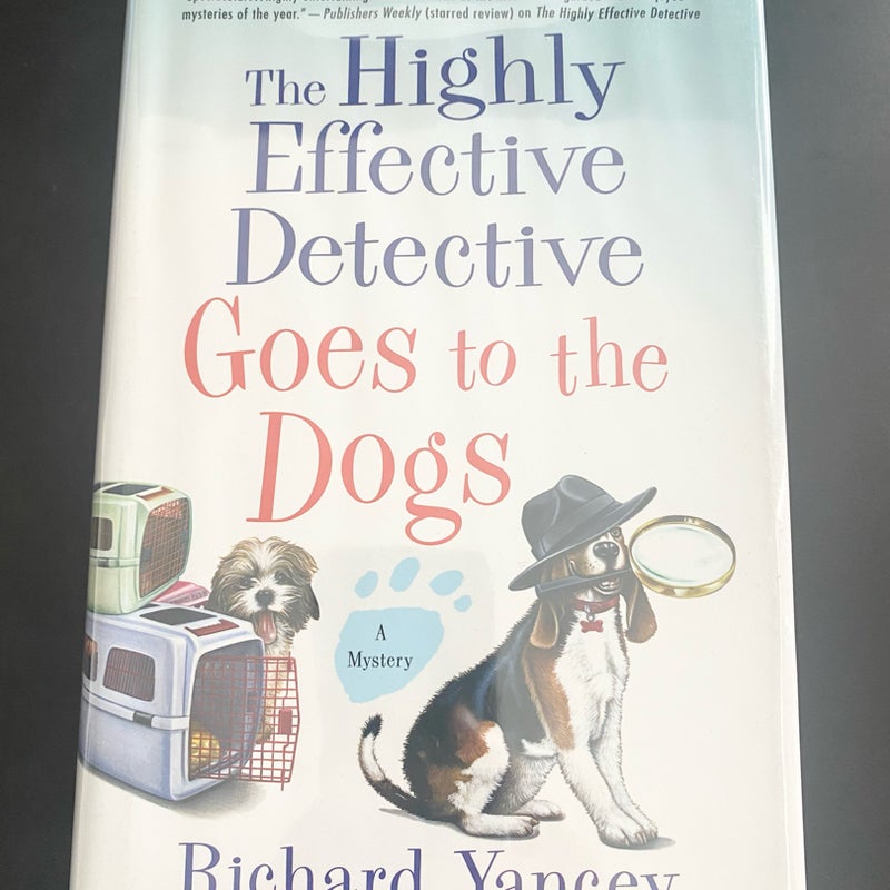 The Highly Effective Detective Goes to the Dogs