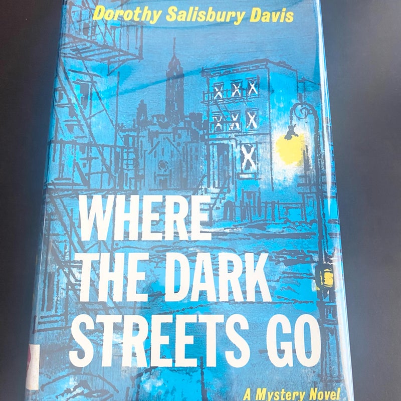 Where The Dark Street Go 2276