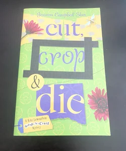Cut, Crop and Die  10049/10050