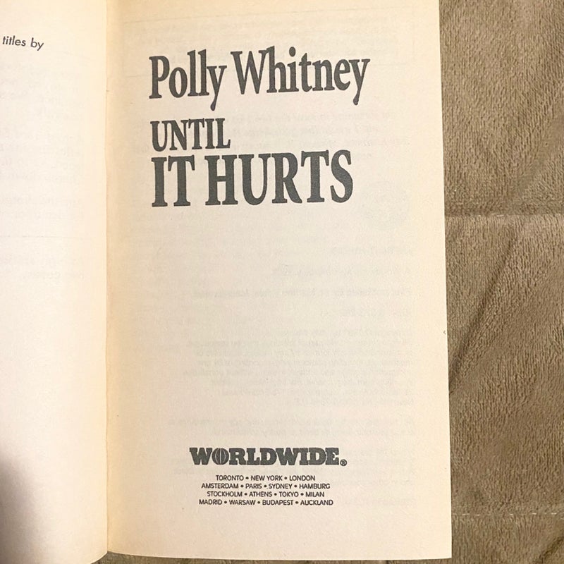 Until It Hurts  412