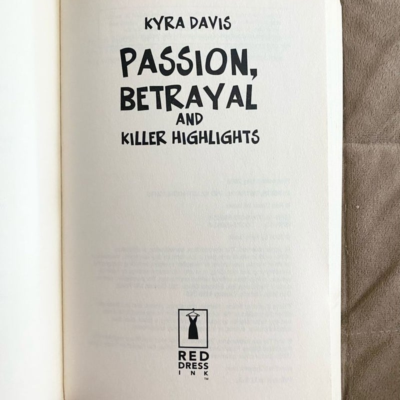 Passion, Betrayal and Killer Highlights  10290
