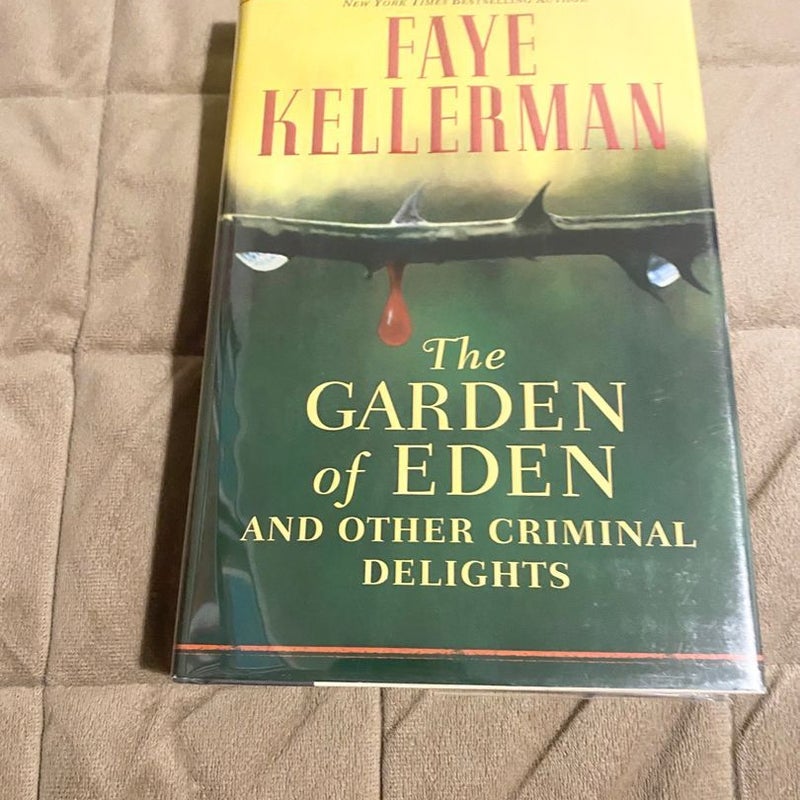 The Garden of Eden and Other Criminal Delights