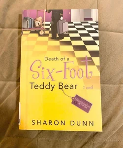 Death of a Six-Foot Teddy Bear Ex Lib 10242